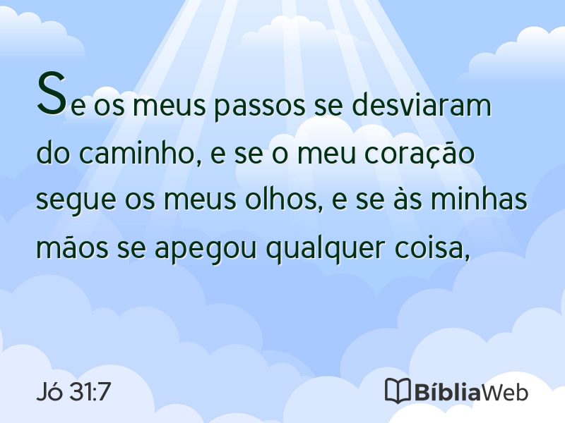 Jó 31:7 em imagem para compartilhar