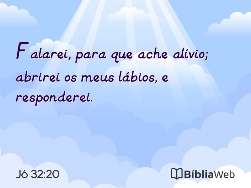 Jó 32:20 em imagem para compartilhar