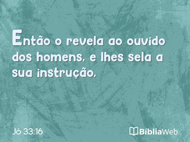 Jó 33:16 em imagem para compartilhar