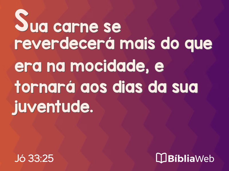 Jó 33:25 em imagem para compartilhar