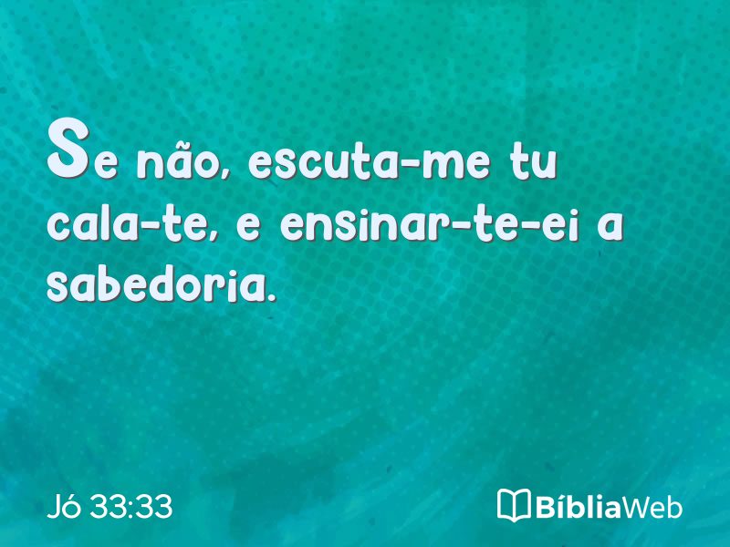 Jó 33:33 em imagem para compartilhar