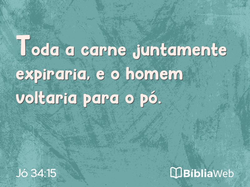 Jó 34:15 em imagem para compartilhar