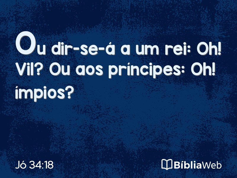 Jó 34:18 em imagem para compartilhar