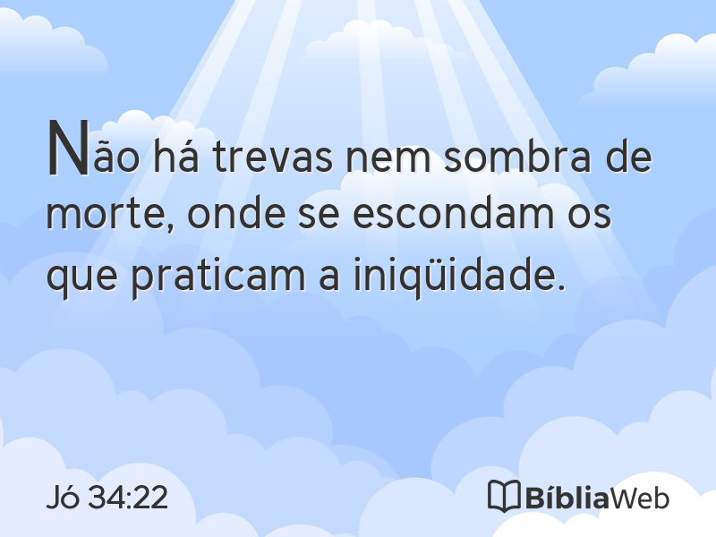 Jó 34:22 em imagem para compartilhar