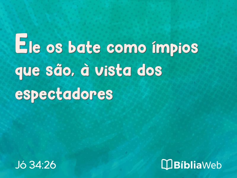 Jó 34:26 em imagem para compartilhar