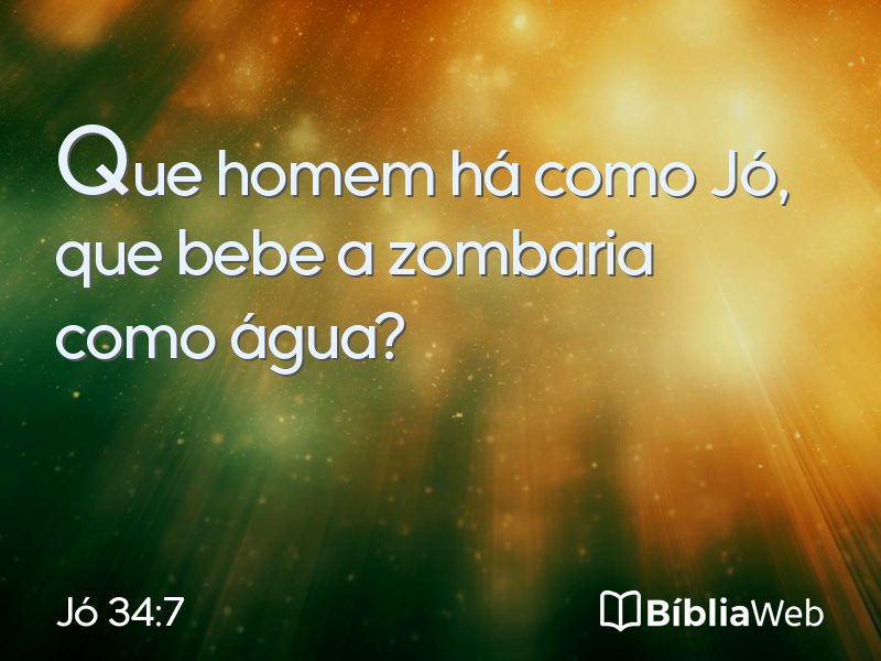Jó 34:7 em imagem para compartilhar