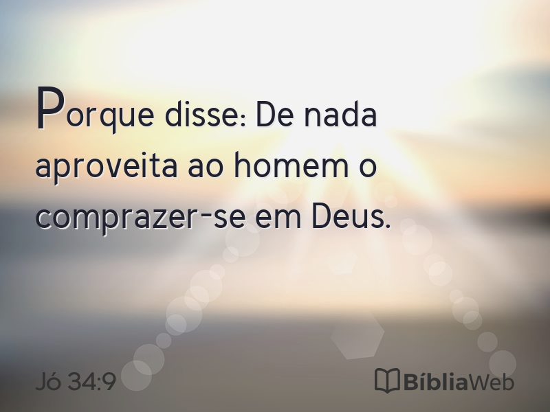 Jó 34:9 em imagem para compartilhar