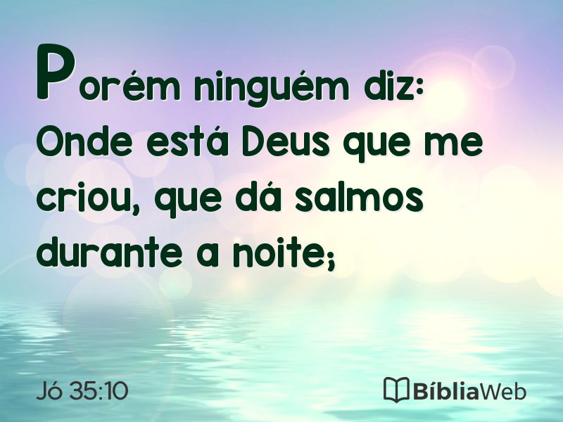 Jó 35:10 em imagem para compartilhar