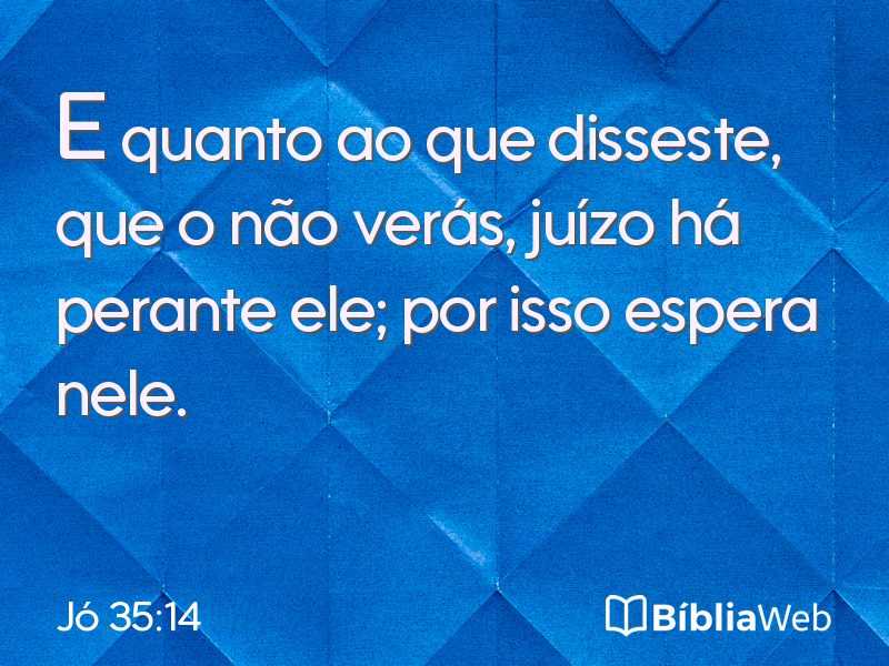 Jó 35:14 em imagem para compartilhar