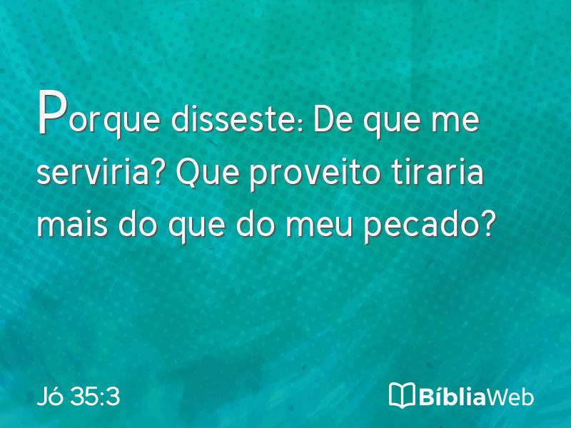 Jó 35:3 em imagem para compartilhar