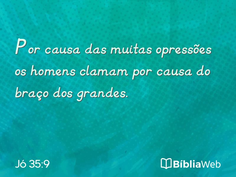 Jó 35:9 em imagem para compartilhar