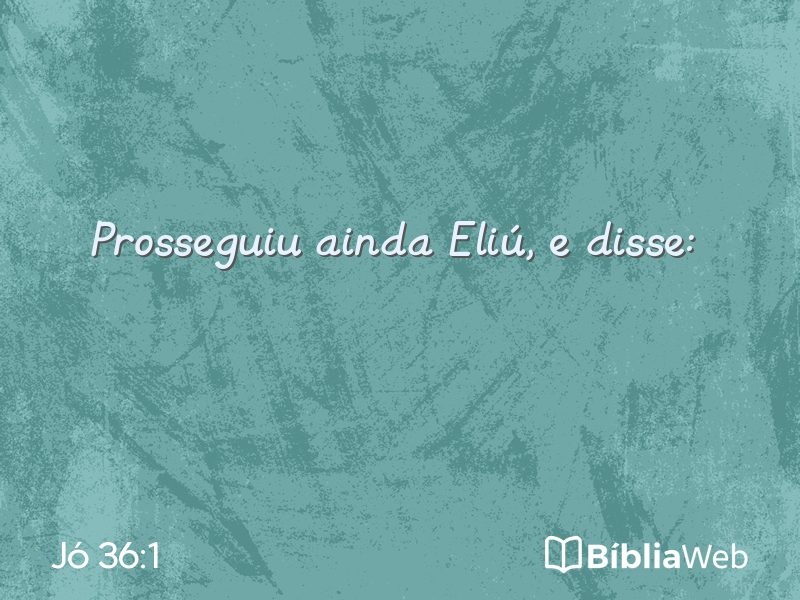 Jó 36:1 em imagem para compartilhar