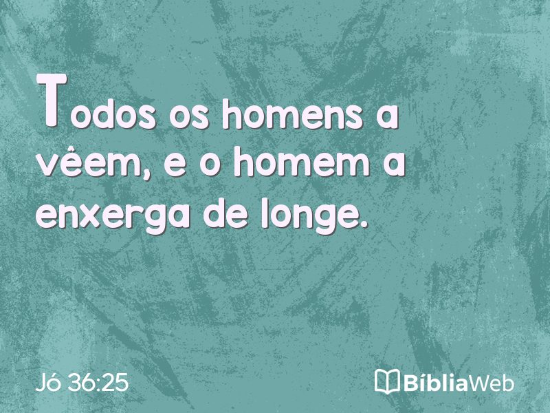 Jó 36:25 em imagem para compartilhar