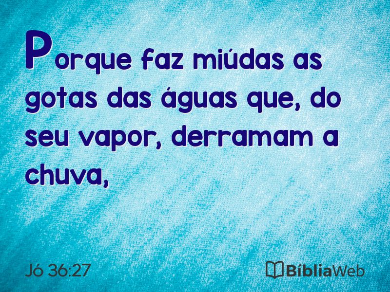 Jó 36:27 em imagem para compartilhar