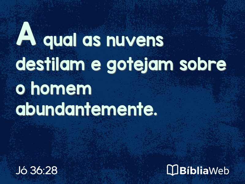 Jó 36:28 em imagem para compartilhar