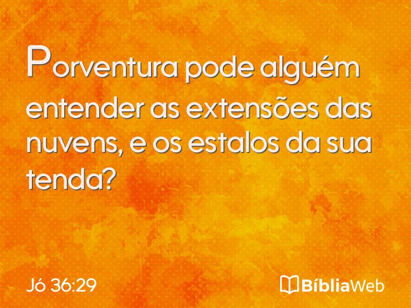 Jó 36:29 em imagem para compartilhar