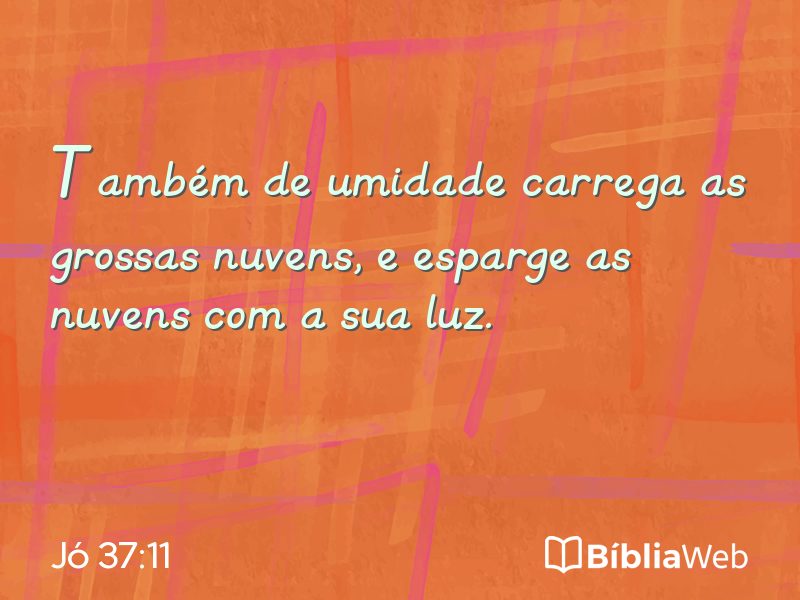 Jó 37:11 em imagem para compartilhar