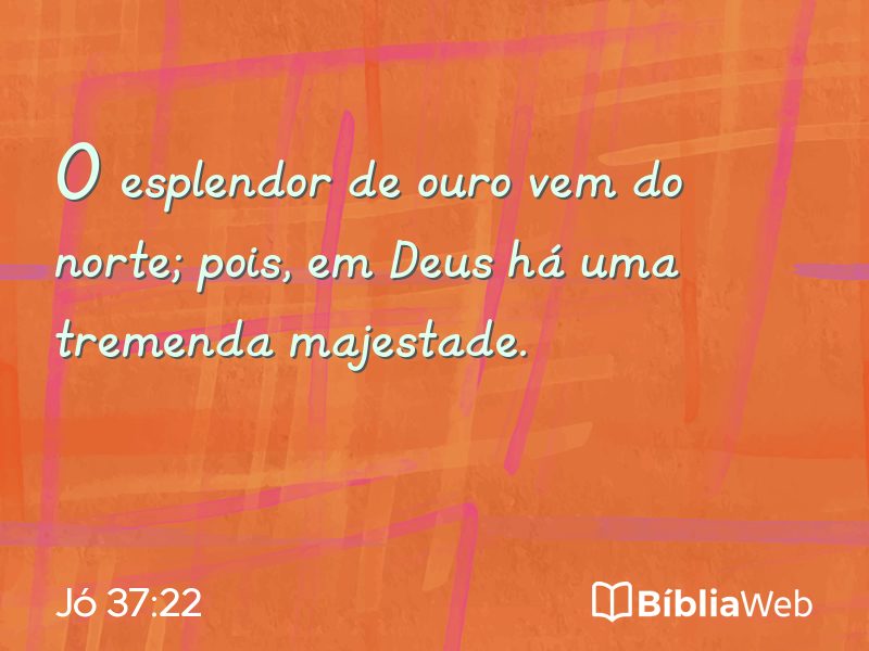 Jó 37:22 em imagem para compartilhar