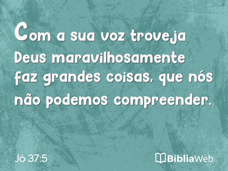 Jó 37:5 em imagem para compartilhar