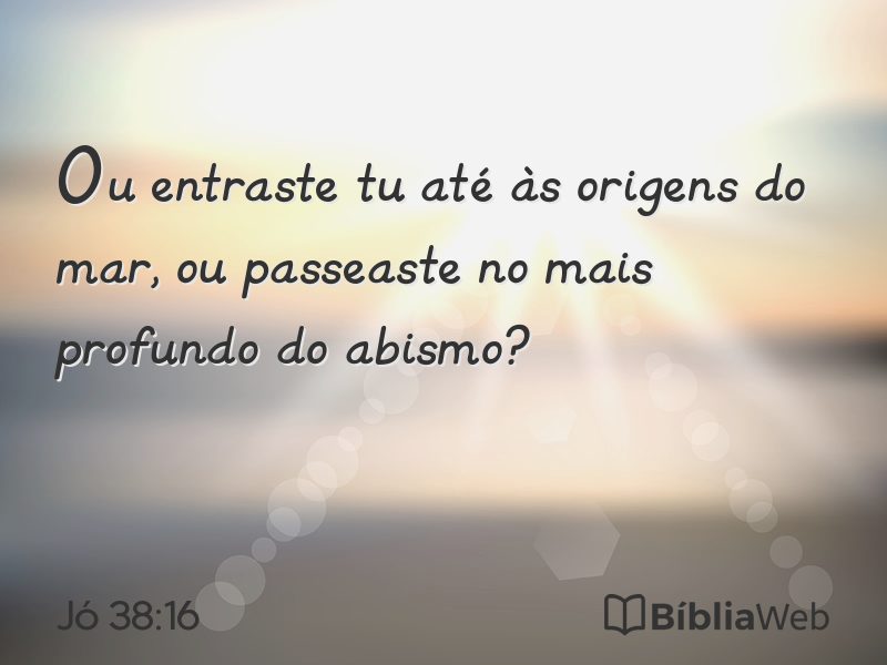 Jó 38:16 em imagem para compartilhar