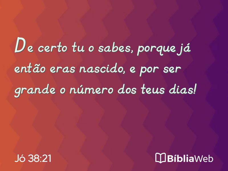 Jó 38:21 em imagem para compartilhar