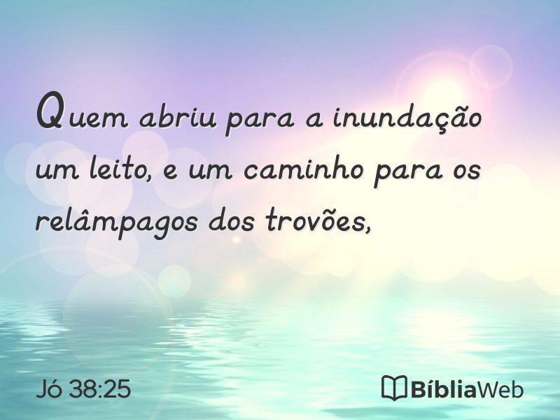 Jó 38:25 em imagem para compartilhar