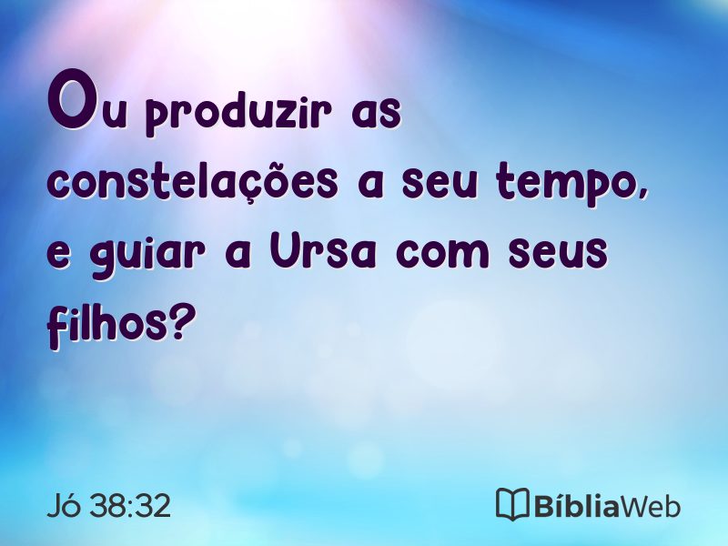 Jó 38:32 em imagem para compartilhar