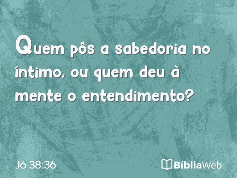 Jó 38:36 em imagem para compartilhar