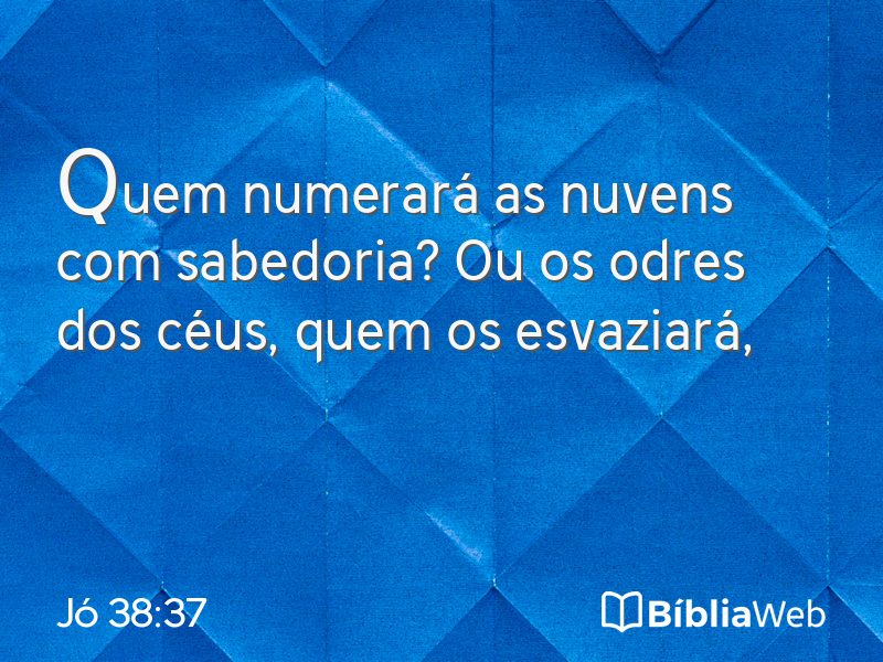 Jó 38:37 em imagem para compartilhar