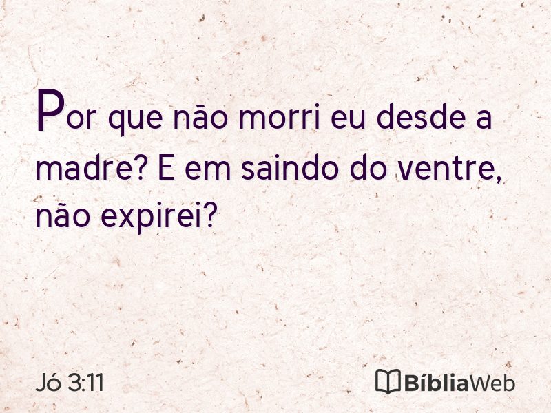 Jó 3:11 em imagem para compartilhar