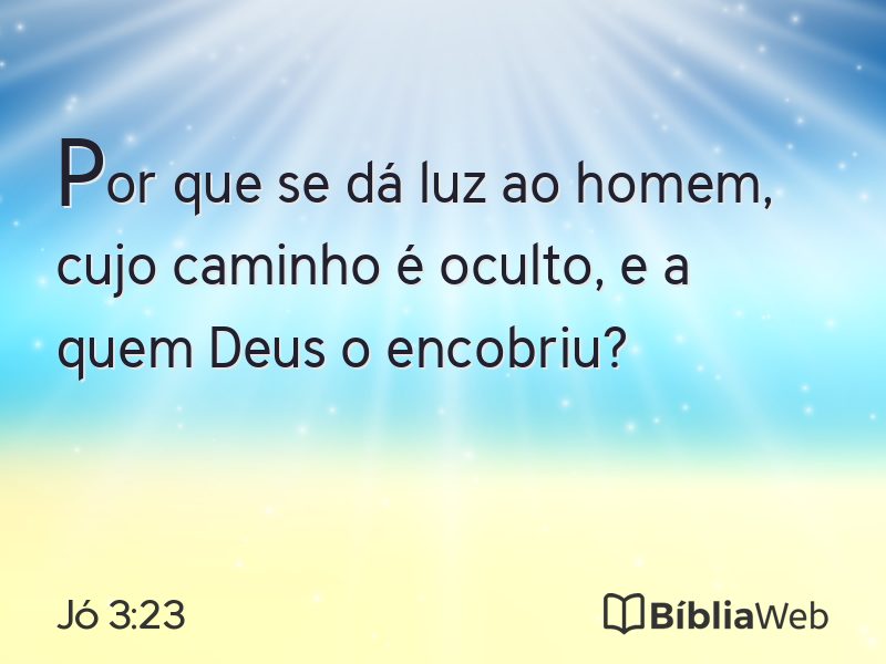 Jó 3:23 em imagem para compartilhar