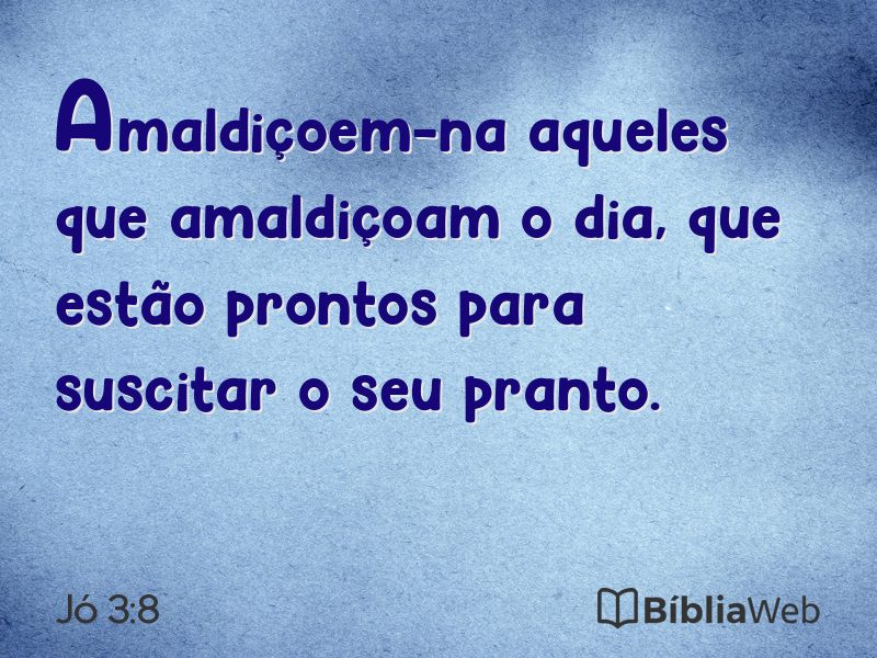 Jó 3:8 em imagem para compartilhar