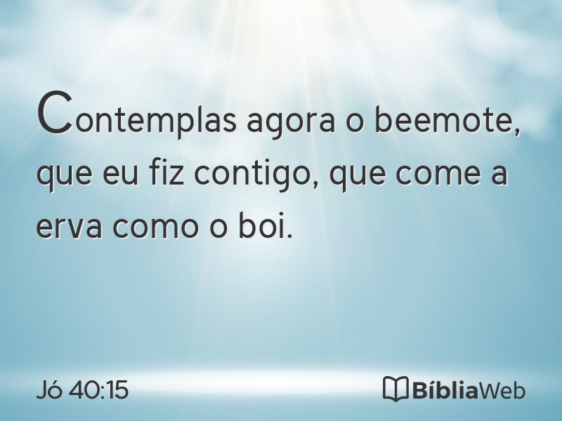 Jó 40:15 em imagem para compartilhar