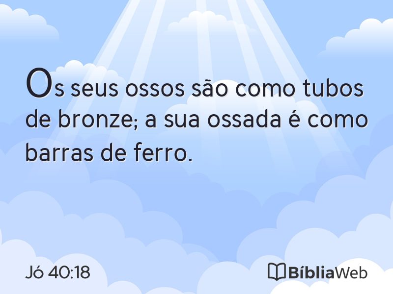 Jó 40:18 em imagem para compartilhar