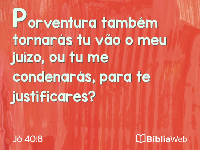 Jó 40:8 em imagem para compartilhar