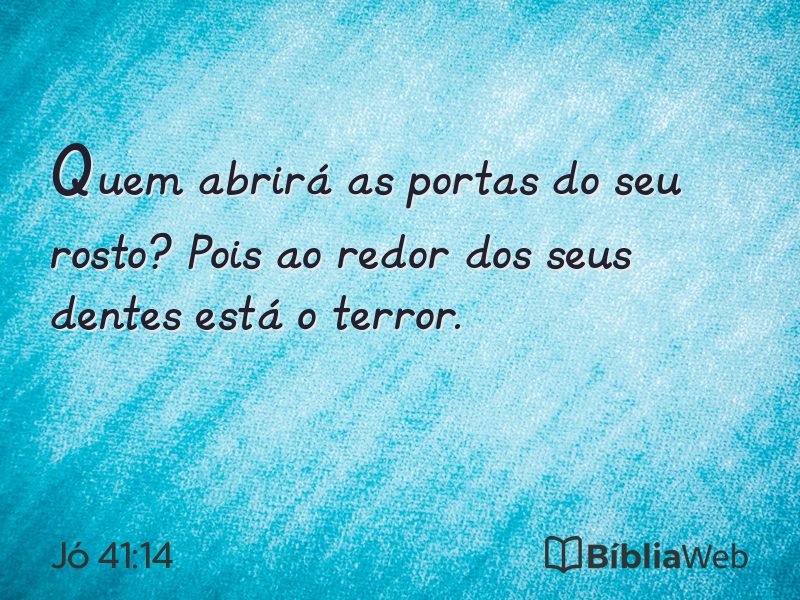 Jó 41:14 em imagem para compartilhar