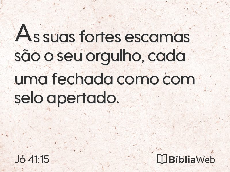 Jó 41:15 em imagem para compartilhar