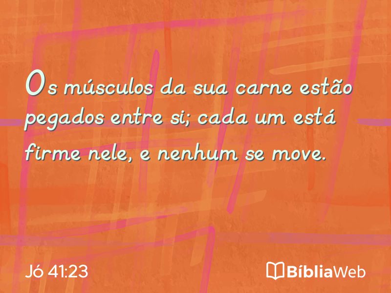 Jó 41:23 em imagem para compartilhar