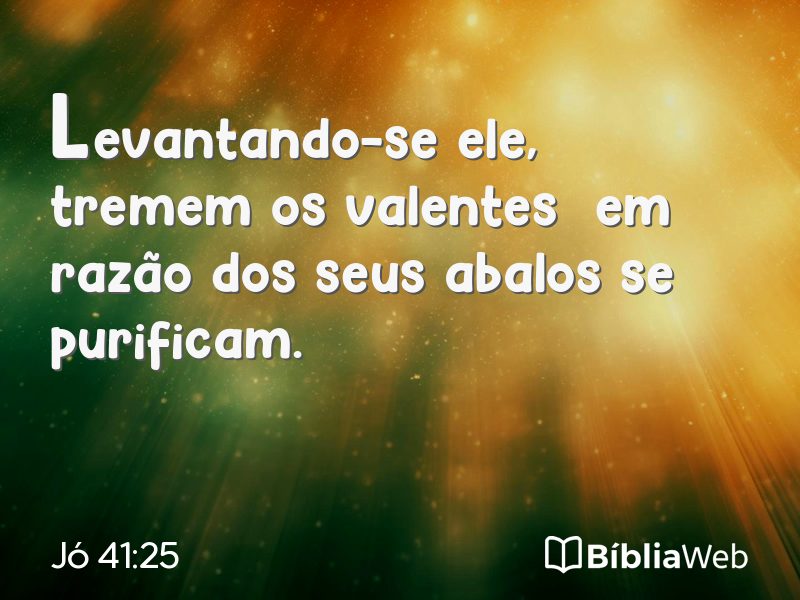 Jó 41:25 em imagem para compartilhar