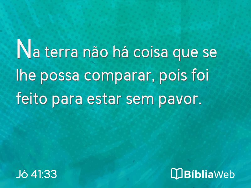 Jó 41:33 em imagem para compartilhar