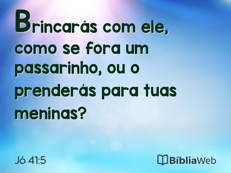 Jó 41:5 em imagem para compartilhar