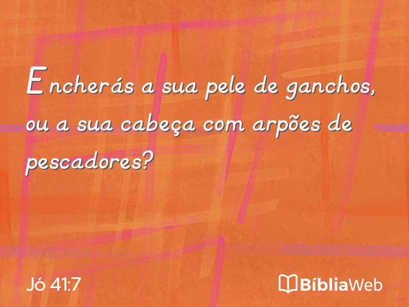 Jó 41:7 em imagem para compartilhar