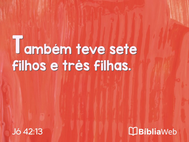 Jó 42:13 em imagem para compartilhar