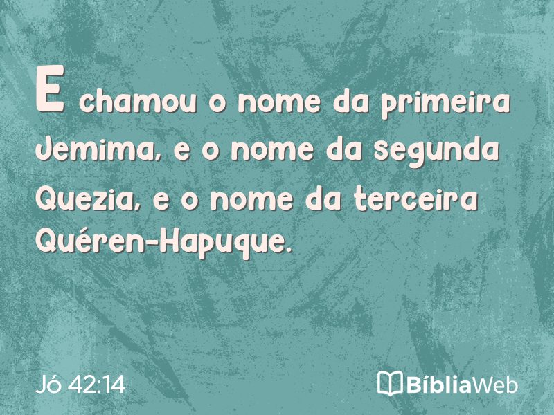 Jó 42:14 em imagem para compartilhar