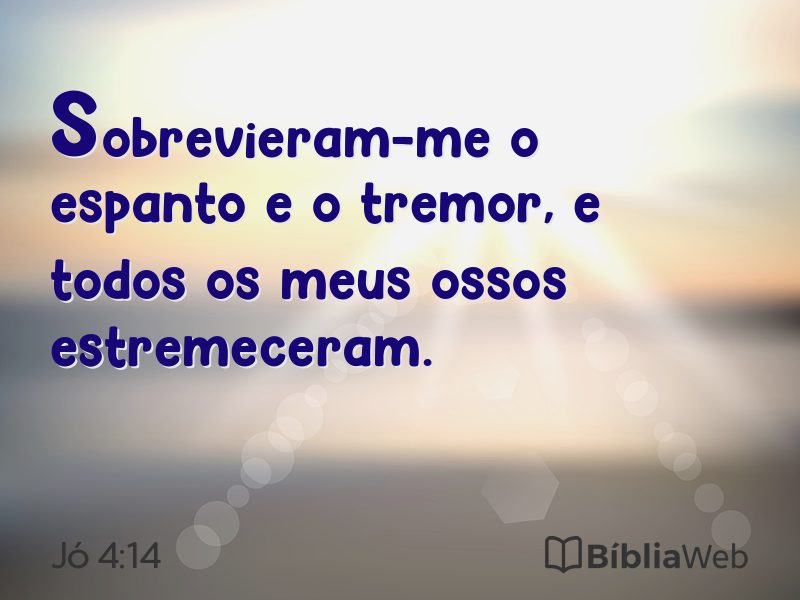 Jó 4:14 em imagem para compartilhar