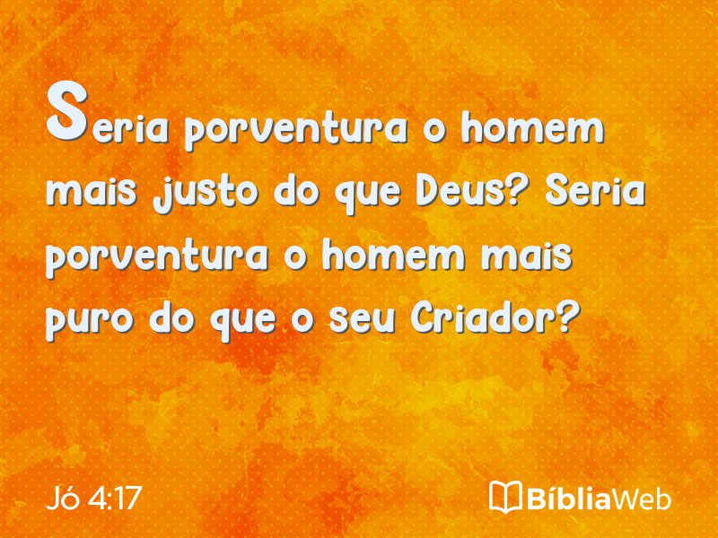 Jó 4:17 em imagem para compartilhar