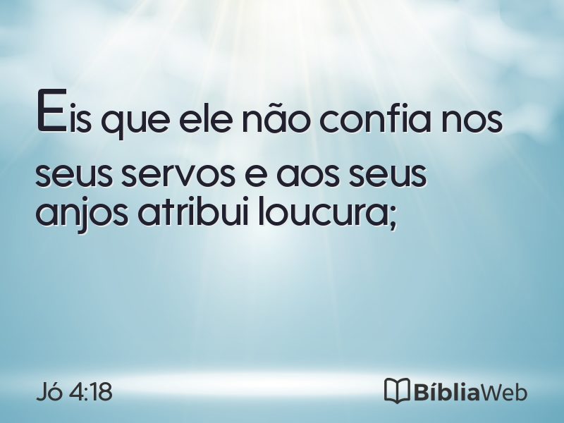 Jó 4:18 em imagem para compartilhar