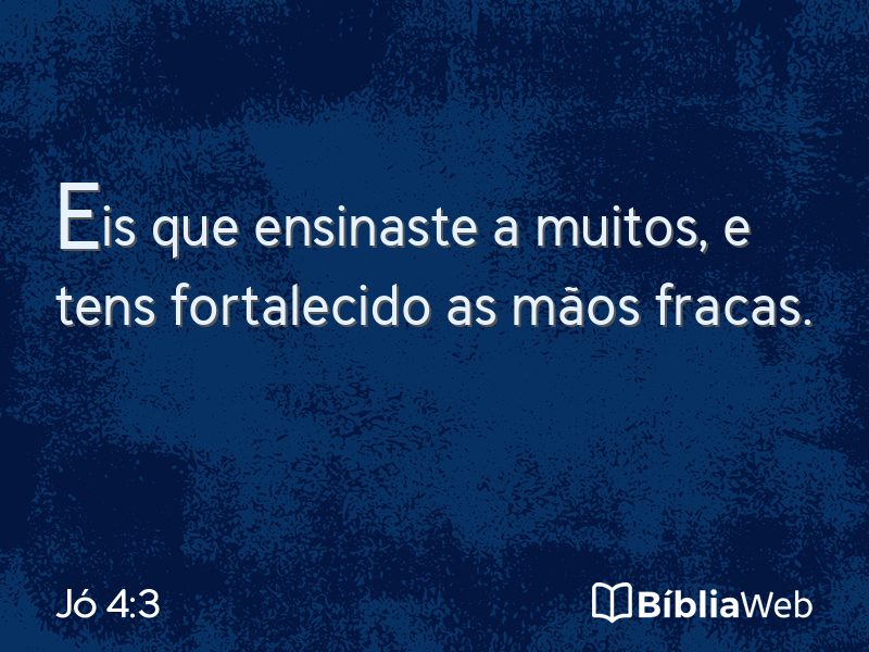 Jó 4:3 em imagem para compartilhar