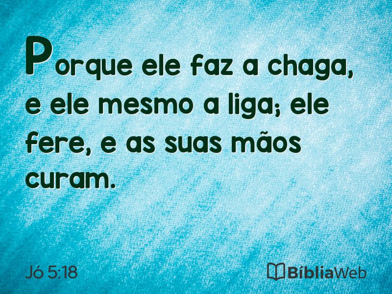 Jó 5:18 em imagem para compartilhar