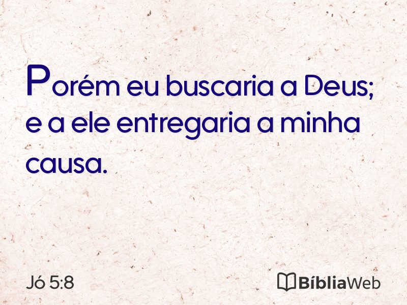 Jó 5:8 em imagem para compartilhar